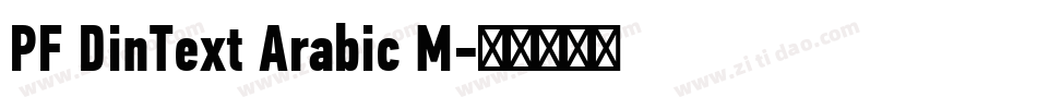 PF DinText Arabic M字体转换
